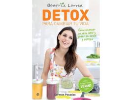 Livro Detox Para Cambiar Tu Vida de Beatriz Larrea (Espanhol)