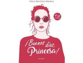 Livro ¡Buenos días, princesa! de Martínez-Markus, Silvia (Espanhol)