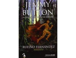 Livro Jemmy Button : la historia del indio de Darwin de Rufino Fernández (Espanhol)