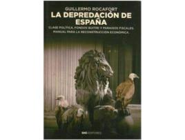 Livro La depredación de España de Guillermo Rocafort Pérez (Espanhol)