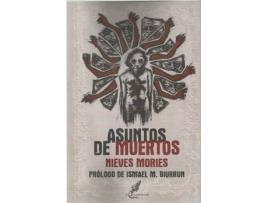 Livro Asuntos de muertos de Prólogo por Ismael Martínez Biurrun, Nieves Mories, Ilustrado por Manuel Gutiérrez Tejedor (Espanhol)