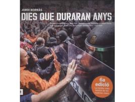 Livro Dies Que Duraran Anys de Jordi Borràs (Catalão)