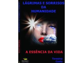 Livro Lágrimas E Sorrisos Da Humanidade de Teresina Costa (Português)