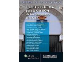 Livro Teoría y Practica para la Gestión de los Servicios Locales de Corrales Guillén, Juan Carlos, Introdução por Fernando Castro Abella, Editorial José Miguel Carbonero Gallardo (Espanhol)