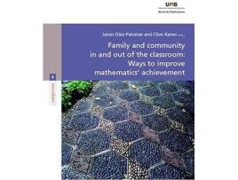 Livro Family and community in and out of the classroom: Ways to improve mathematics? achievement de Dez-Palomar, Javier (Espanhol)