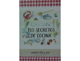 Livro Cuèntame Tus Secretos De Cocina de Kim Redling (Espanhol)