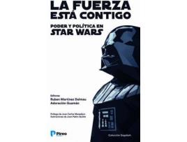 Livro La fuerza está contigo. Poder y política en Star Wars de Martínez Dalmau, Rubén (Espanhol)