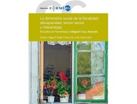 Livro La dimensión social de la fiscalidad : discapacidad, tercer sector y mecenazgo de Miguel Ángel . . . [Et Al. Cabra De Luna (Espanhol)