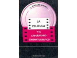 Livro La Pelicula y El Laboratorio Cinematografico de L Bernard Happe (Espanhol)