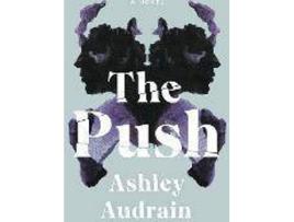 Livro The Push De Ashley Audrain (Inglês)