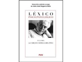 Livro Léxico psico(pato)lógico en la obra de Carlos Castilla del Pino de Segarra Valls, Julio José (Espanhol)