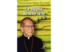 Livro La Alegria De Vivir La Fe de François-Xavier Nguyen Van Thuan (Espanhol)