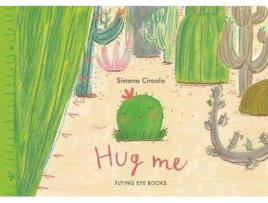 Livro Hug Me De Simona Ciraolo (Inglês)
