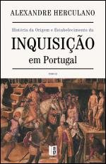 Livro História da Origem e Estabelecimento da Inquisição em Portugal de Alexandre Herculano (Português)