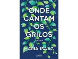 Livro Onde Cantam os Grilos de Maria Isaac (Português)