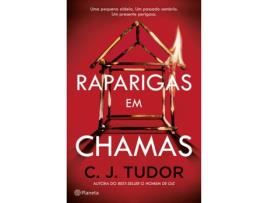 Livro Raparigas em Chamas de C. J. Tudor (Português)