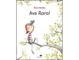 Livro Ave Rara! de Rocio Bonilla (Português)