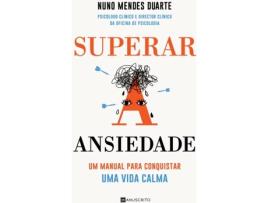 Livro Superar a Ansiedade de Nuno Mendes Duarte (Português)