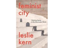 Livro Feminist City De Leslie Kern (Inglês)