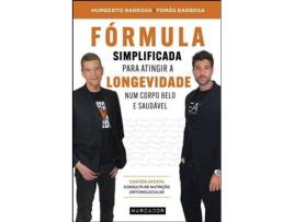 Livro Fórmula Simplificada para Atingir a Longevidade num Corpo Belo e Saudável de Humberto Barbosa e Tomás Barbosa (Português)