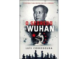 Livro O Segredo de Wuhan de Luís Corredoura (Português)