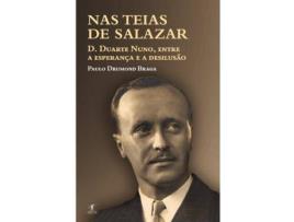 Livro Nas Teias de Salazar de Paulo Drumond Braga (Português)