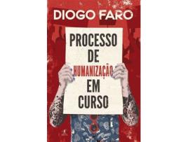 Livro Processo de Humanização em Curso de Diogo Faro (Português)