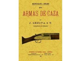 Livro Armas De Caza de Jose Genoveva E Iturbe (Espanhol)