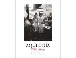 Livro Aquel Día de Willy Ronis (Espanhol)