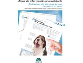 Livro Atlas De Información Al Propietario. Cuidados De Los Cachorros De Perro Y Gato de Grupo Asís Biomedia S.L. (Espanhol)