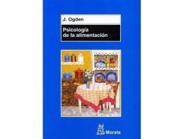 Livro Psicología de la alimentación : comportamientos saludables y trastornos alimentarios de Jane Ogden (Espanhol)