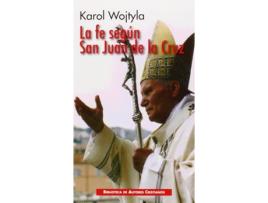 Livro La Fe Según San Juan De La Cruz de Karol Wojtyla (Espanhol)