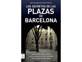 Livro Secretos De Las Plazas De Barcelona:Rincones Mas Curiosos de VVAA (Espanhol)