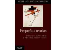 Livro Pequeñas Teorías de Miguel Ángel Hernández Saavedra (Espanhol)