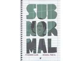 Livro Subnormal + Unidade Didáctica de Miguel Porto Fernando Llor (Galego)