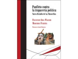 Livro Panfleto Contra La Trapacería Política de Francisco Sosa Wagner (Espanhol)