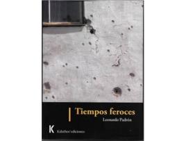 Livro Tiempos Feroces de Leonardo Padrón (Espanhol)