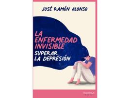 Livro La Enfermedad Invisible de José Ramón Alonso Peña (Espanhol)