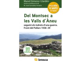 Livro Del Montsec A Les Valls D'Àneu de Manel Gimeno I Llardén (Catalão)