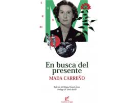 Livro En Busca Del Presente de Mada Carreño (Espanhol)
