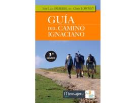 Livro Guia Del Camino Ignaciano de José Luis Iriberri (Espanhol)