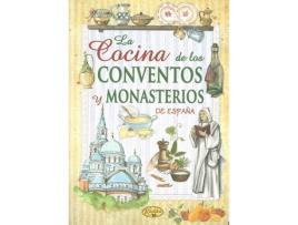 Livro La Cocina De Los Conventos Y Monasterios De España de A.A.V.V. (Espanhol)