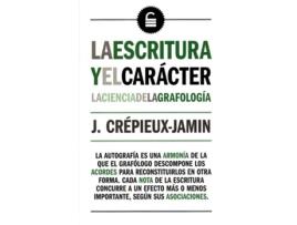 Livro La Escritura Y El Carácter. La Ciencia De La Grafologia de J. Crepieux-Jamin (Espanhol)