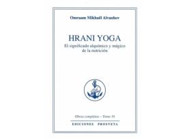 Livro Hrani Yoga - El Significado Alquimico Y Mágico De La Nutrición de Omraam Mikhaël Aïvanhov (Espanhol)