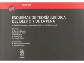 Livro Tomo Xix Esquemas De Teoría Jurídica Del Delito Y De La Pena 4ª Edición 2018 de Gonzalo Quintero Olivares (Espanhol)