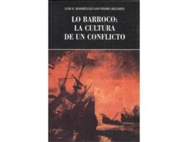 Livro Lo Barroco: La Cultura De Un Conflicto de Luis Enriqu Rodriguez-San Pedro Bezares (Espanhol)