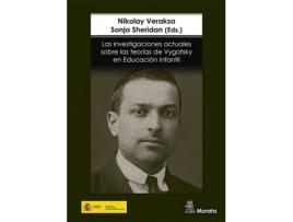 Livro Las Investigaciones Actuales Sobre Las Teorías De Vygotsky En Educación Infantil de Nikolay Veraksa (Espanhol)