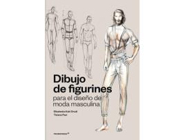 Livro Dibujo De Figurines Para El Diseño De Moda Masculina de Elisabetta Kuky Drudi Tiziana Paci (Espanhol)