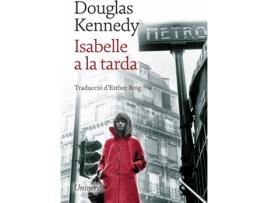 Livro Isabelle A La Tarda de Douglas Kennedy (Catalão)