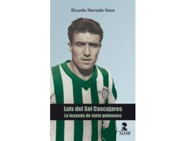 Livro Luis Del Sol Cascajares de Ricardo Hurtado Simó (Espanhol)